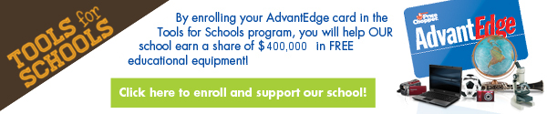 Tools for Schools -- Register Your AdvantEdge Card Today!